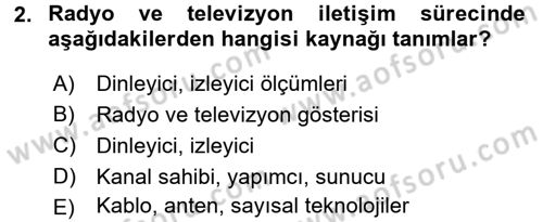 Radyo ve Televizyonda Program Yapımı Dersi 2017 - 2018 Yılı 3 Ders Sınav Soruları 2. Soru