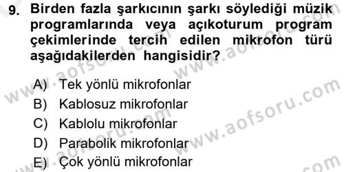 Radyo ve Televizyonda Program Yapımı Dersi 2017 - 2018 Yılı 3 Ders Sınav Soruları 9. Soru