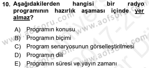 Radyo ve Televizyonda Program Yapımı Dersi 2017 - 2018 Yılı (Vize) Ara Sınav Soruları 10. Soru