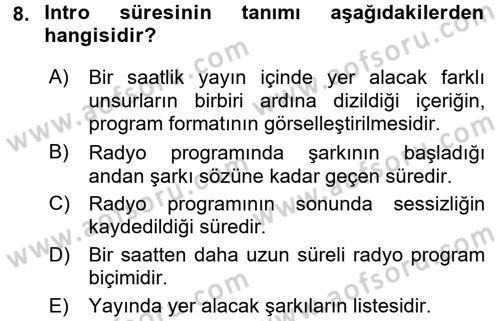 Radyo ve Televizyonda Program Yapımı Dersi 2017 - 2018 Yılı (Vize) Ara Sınav Soruları 8. Soru