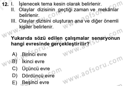 Radyo ve Televizyonda Program Yapımı Dersi 2017 - 2018 Yılı (Final) Dönem Sonu Sınav Soruları 12. Soru