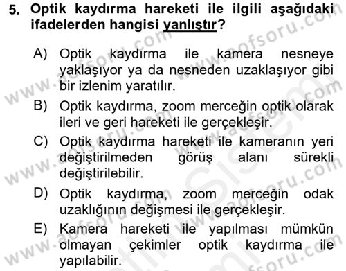 Radyo ve Televizyonda Program Yapımı Dersi 2017 - 2018 Yılı (Final) Dönem Sonu Sınav Soruları 5. Soru