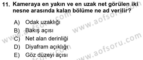 Radyo ve Televizyonda Program Yapımı Dersi 2018 - 2019 Yılı 3 Ders Sınav Soruları 11. Soru