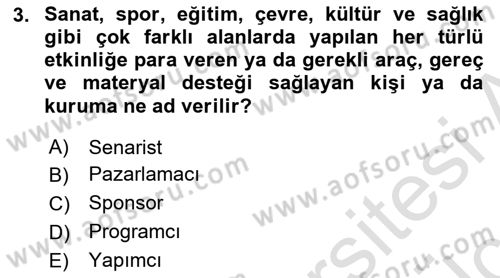 Radyo ve Televizyonda Program Yapımı Dersi 2018 - 2019 Yılı 3 Ders Sınav Soruları 3. Soru