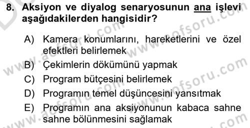 Radyo ve Televizyonda Program Yapımı Dersi 2018 - 2019 Yılı 3 Ders Sınav Soruları 8. Soru