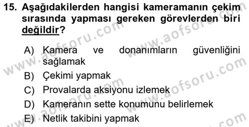 Radyo ve Televizyonda Program Yapımı Dersi 2018 - 2019 Yılı (Final) Dönem Sonu Sınav Soruları 15. Soru