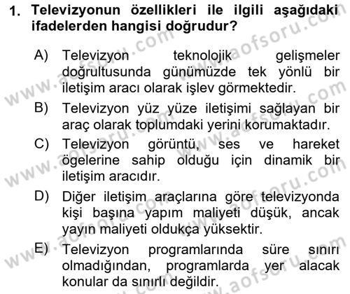 Radyo ve Televizyonda Program Yapımı Dersi 2018 - 2019 Yılı Yaz Okulu Sınav Soruları 1. Soru