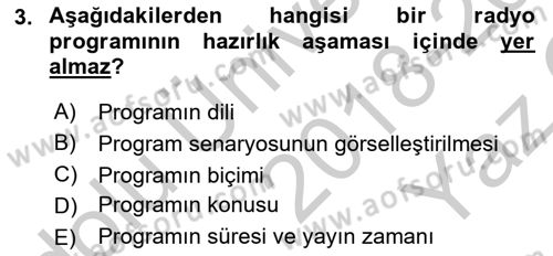 Radyo ve Televizyonda Program Yapımı Dersi 2018 - 2019 Yılı Yaz Okulu Sınav Soruları 3. Soru