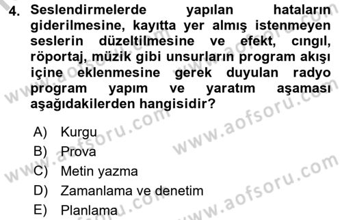 Radyo ve Televizyonda Program Yapımı Dersi 2018 - 2019 Yılı Yaz Okulu Sınav Soruları 4. Soru