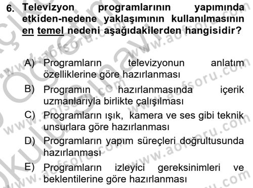 Radyo ve Televizyonda Program Yapımı Dersi 2018 - 2019 Yılı Yaz Okulu Sınav Soruları 6. Soru