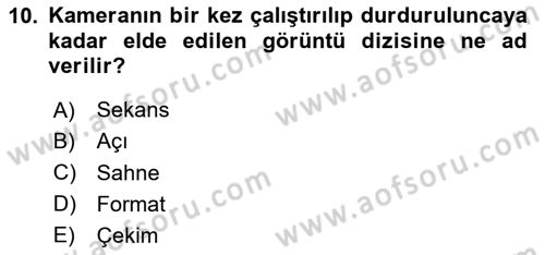 Radyo ve Televizyonda Program Yapımı Dersi 2020 - 2021 Yılı Yaz Okulu Sınav Soruları 10. Soru