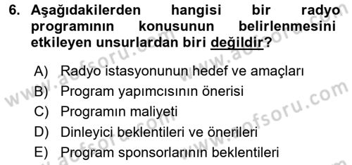 Radyo ve Televizyonda Program Yapımı Dersi 2021 - 2022 Yılı (Vize) Ara Sınav Soruları 6. Soru