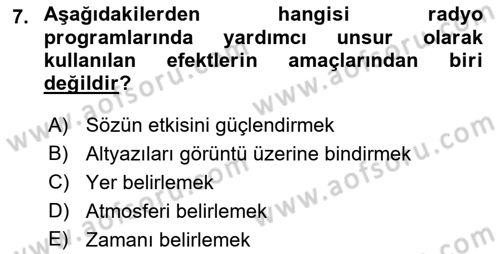 Radyo ve Televizyonda Program Yapımı Dersi 2021 - 2022 Yılı (Vize) Ara Sınav Soruları 7. Soru