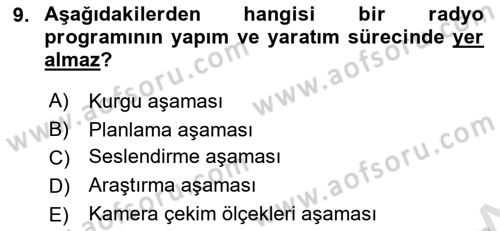 Radyo ve Televizyonda Program Yapımı Dersi 2021 - 2022 Yılı (Vize) Ara Sınav Soruları 9. Soru