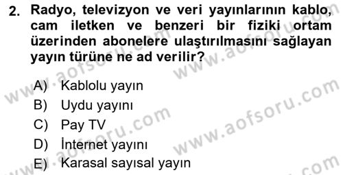 Radyo ve Televizyonda Program Yapımı Dersi 2021 - 2022 Yılı Yaz Okulu Sınav Soruları 2. Soru