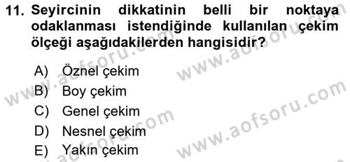 Radyo ve Televizyonda Program Yapımı Dersi 2022 - 2023 Yılı Yaz Okulu Sınav Soruları 11. Soru