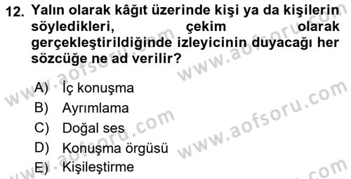 Radyo ve Televizyonda Program Yapımı Dersi 2022 - 2023 Yılı Yaz Okulu Sınav Soruları 12. Soru