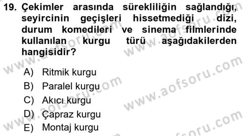 Radyo ve Televizyonda Program Yapımı Dersi 2022 - 2023 Yılı Yaz Okulu Sınav Soruları 19. Soru