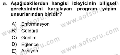 Radyo ve Televizyonda Program Yapımı Dersi 2022 - 2023 Yılı Yaz Okulu Sınav Soruları 5. Soru
