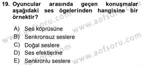 Radyo ve Televizyonda Program Yapımı Dersi 2023 - 2024 Yılı (Final) Dönem Sonu Sınav Soruları 19. Soru