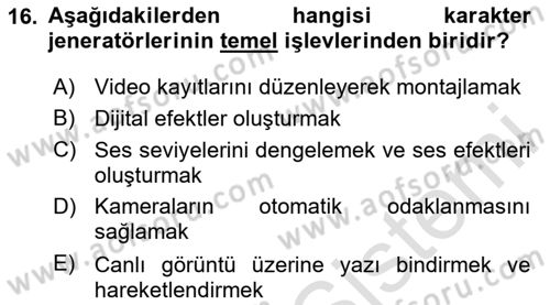 Radyo ve Televizyonda Program Yapımı Dersi 2024 - 2025 Yılı (Final) Dönem Sonu Sınav Soruları 16. Soru