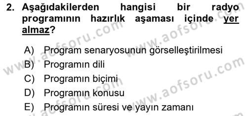 Radyo ve Televizyonda Program Yapımı Dersi 2024 - 2025 Yılı (Final) Dönem Sonu Sınav Soruları 2. Soru