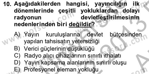 Radyo ve Televizyon Yayıncılığı Dersi 2012 - 2013 Yılı (Vize) Ara Sınav Soruları 10. Soru