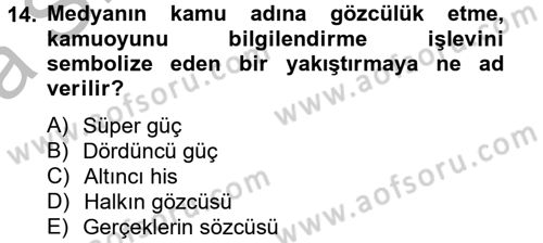 Radyo ve Televizyon Yayıncılığı Dersi 2012 - 2013 Yılı (Vize) Ara Sınav Soruları 14. Soru