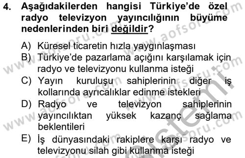 Radyo ve Televizyon Yayıncılığı Dersi 2012 - 2013 Yılı (Final) Dönem Sonu Sınav Soruları 4. Soru