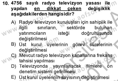 Radyo ve Televizyon Yayıncılığı Dersi 2013 - 2014 Yılı (Vize) Ara Sınav Soruları 10. Soru