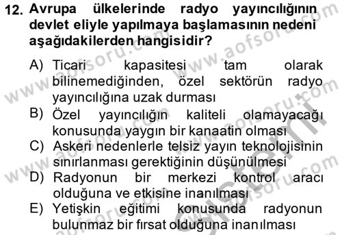 Radyo ve Televizyon Yayıncılığı Dersi 2013 - 2014 Yılı (Vize) Ara Sınav Soruları 12. Soru