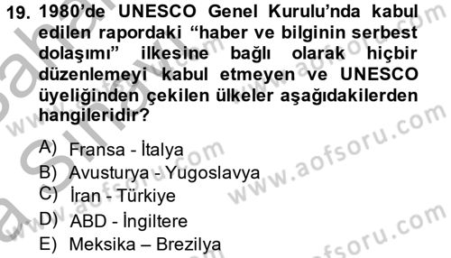 Radyo ve Televizyon Yayıncılığı Dersi 2013 - 2014 Yılı (Vize) Ara Sınav Soruları 19. Soru