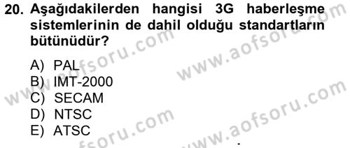 Radyo ve Televizyon Yayıncılığı Dersi 2013 - 2014 Yılı (Final) Dönem Sonu Sınav Soruları 20. Soru