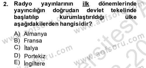 Radyo ve Televizyon Yayıncılığı Dersi 2013 - 2014 Yılı Tek Ders Sınav Soruları 2. Soru