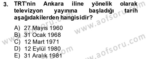 Radyo ve Televizyon Yayıncılığı Dersi 2013 - 2014 Yılı Tek Ders Sınav Soruları 3. Soru