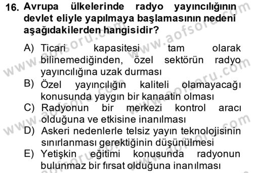 Radyo ve Televizyon Yayıncılığı Dersi 2014 - 2015 Yılı (Vize) Ara Sınavı 16. Soru