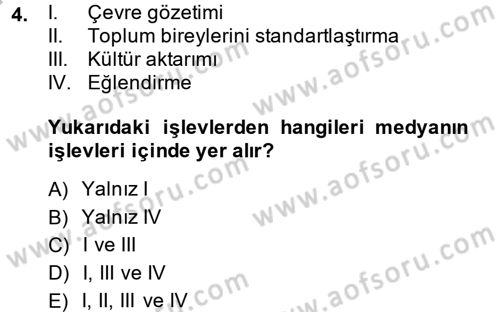 Radyo ve Televizyon Yayıncılığı Dersi 2014 - 2015 Yılı (Final) Dönem Sonu Sınav Soruları 4. Soru