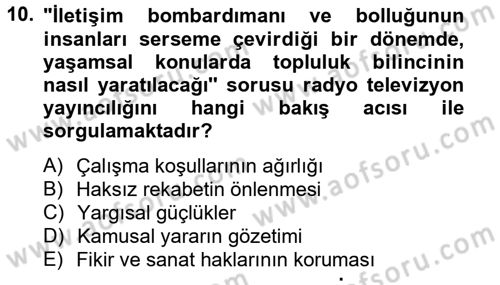 Radyo ve Televizyon Yayıncılığı Dersi 2014 - 2015 Yılı Tek Ders Sınav Soruları 10. Soru