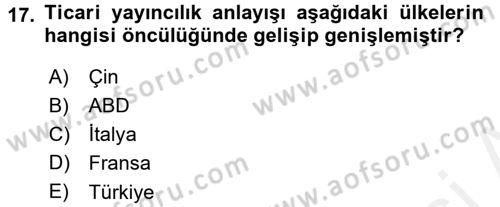 Radyo ve Televizyon Yayıncılığı Dersi 2015 - 2016 Yılı (Vize) Ara Sınav Soruları 17. Soru