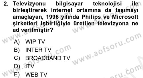 Radyo ve Televizyon Yayıncılığı Dersi 2015 - 2016 Yılı (Vize) Ara Sınav Soruları 2. Soru