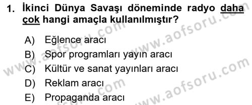 Radyo ve Televizyon Yayıncılığı Dersi 2015 - 2016 Yılı (Final) Dönem Sonu Sınav Soruları 1. Soru