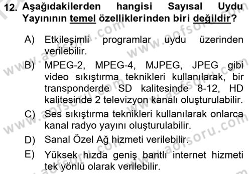 Radyo ve Televizyon Yayıncılığı Dersi 2015 - 2016 Yılı (Final) Dönem Sonu Sınav Soruları 12. Soru