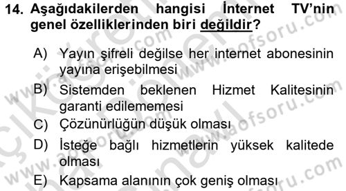 Radyo ve Televizyon Yayıncılığı Dersi 2015 - 2016 Yılı (Final) Dönem Sonu Sınav Soruları 14. Soru