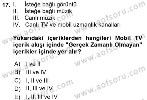 Radyo ve Televizyon Yayıncılığı Dersi 2015 - 2016 Yılı (Final) Dönem Sonu Sınav Soruları 17. Soru