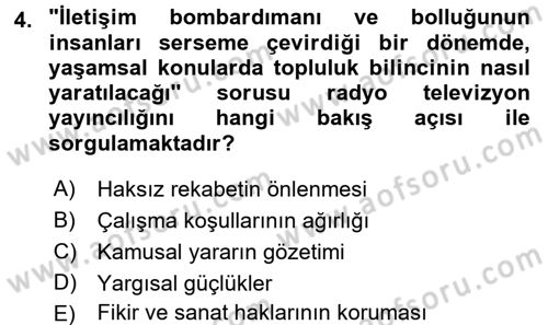 Radyo ve Televizyon Yayıncılığı Dersi 2015 - 2016 Yılı (Final) Dönem Sonu Sınav Soruları 4. Soru