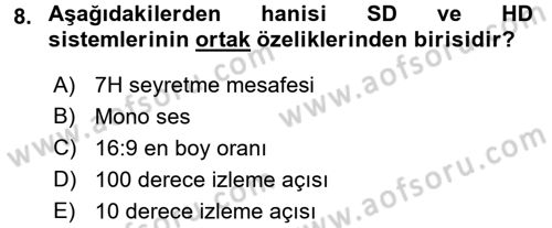 Radyo ve Televizyon Yayıncılığı Dersi 2015 - 2016 Yılı (Final) Dönem Sonu Sınav Soruları 8. Soru