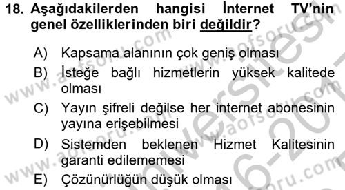 Radyo ve Televizyon Yayıncılığı Dersi 2016 - 2017 Yılı 3 Ders Sınav Soruları 18. Soru