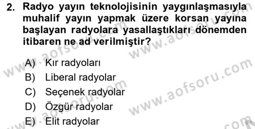 Radyo ve Televizyon Yayıncılığı Dersi 2016 - 2017 Yılı 3 Ders Sınav Soruları 2. Soru