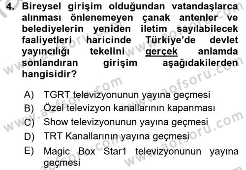 Radyo ve Televizyon Yayıncılığı Dersi 2016 - 2017 Yılı 3 Ders Sınav Soruları 4. Soru