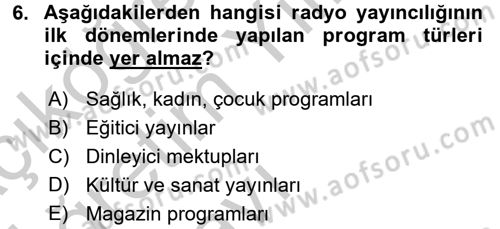Radyo ve Televizyon Yayıncılığı Dersi 2016 - 2017 Yılı 3 Ders Sınav Soruları 6. Soru